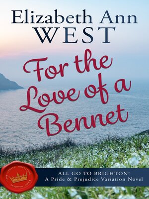 cover image of For the Love of a Bennet